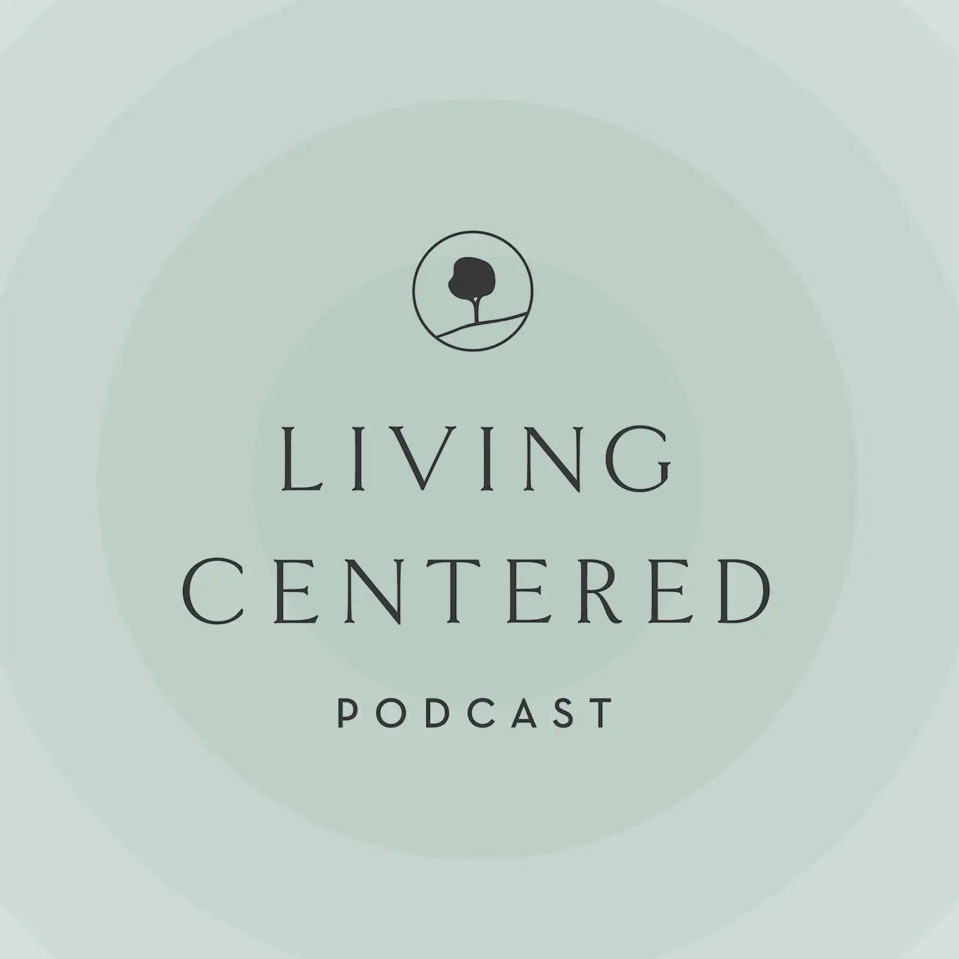 Living centered